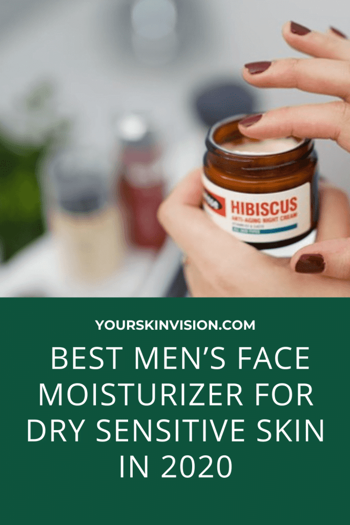 Best Men's Face Moisturizer For Dry Sensitive Skin