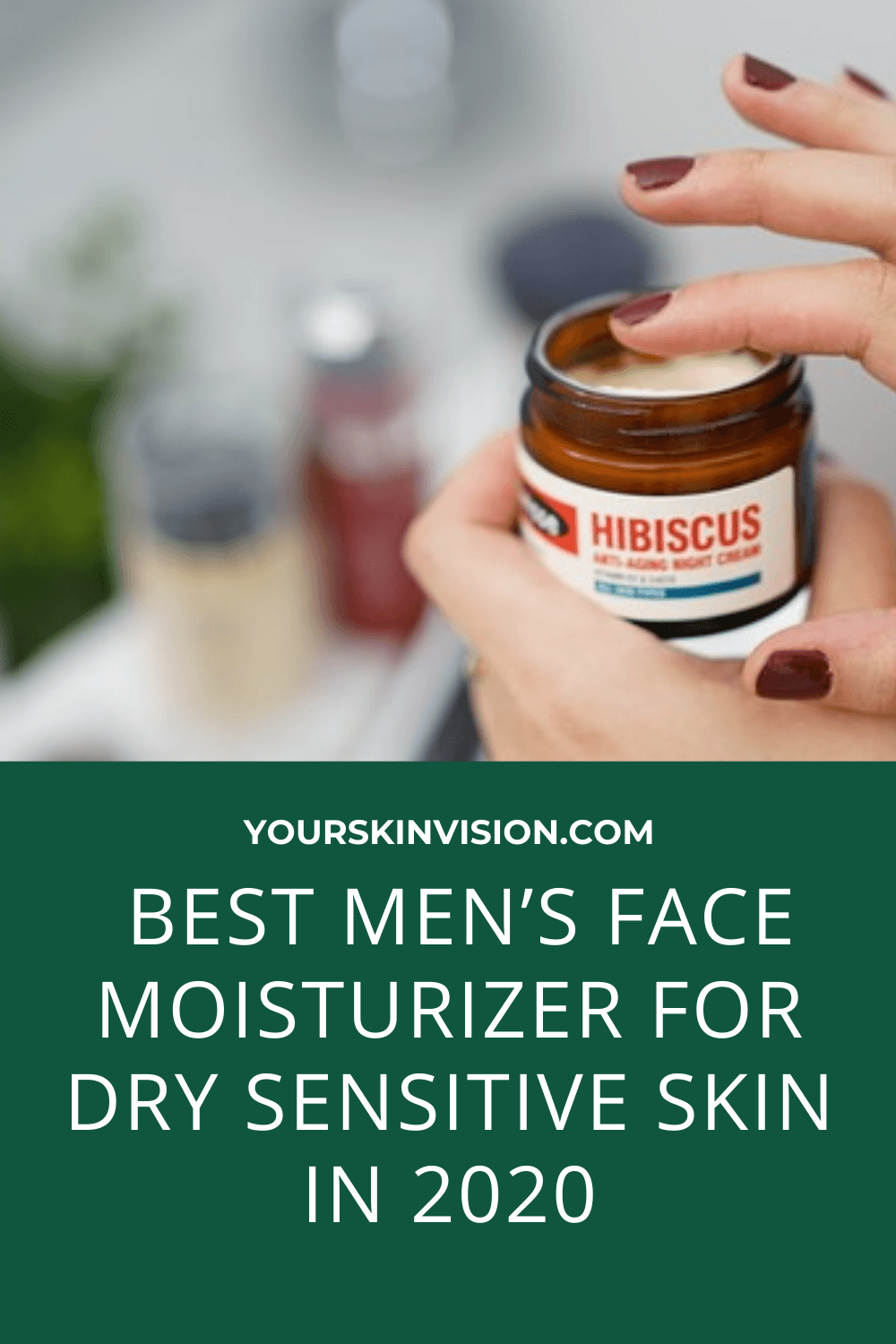 best-men-s-face-moisturizer-for-dry-sensitive-skin-in-2020