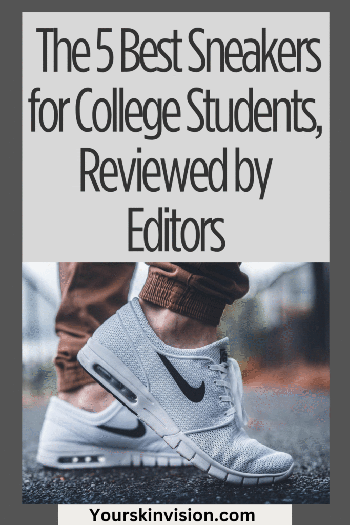 The 5 Best Sneakers for College Students, Tested and Reviewed by Editors