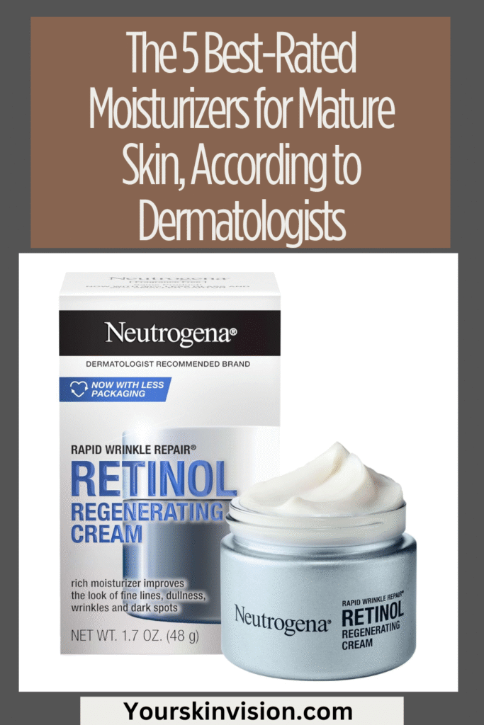 The 5 Best Rated Moisturizer for Mature Skin, According to Dermatologists