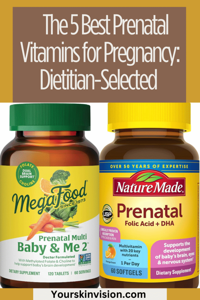 The 5 Best Prenatal Vitamins for Pregnancy: Dietitian-Selected and Mom-Approved