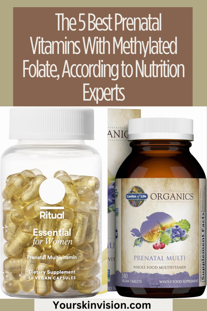The 5 Best Prenatal Vitamins With Methylated Folate, According to Nutrition Experts