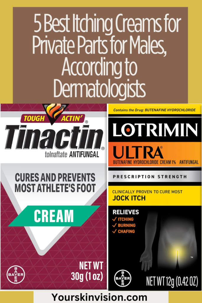 5 Best Itching Creams for Private Parts for Males, According to Dermatologists