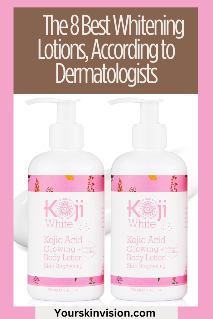 The 8 Best Whitening Lotions, According to Dermatologists