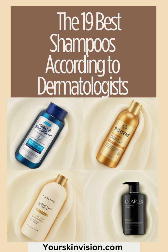 The 19 Best Shampoos According to Dermatologists