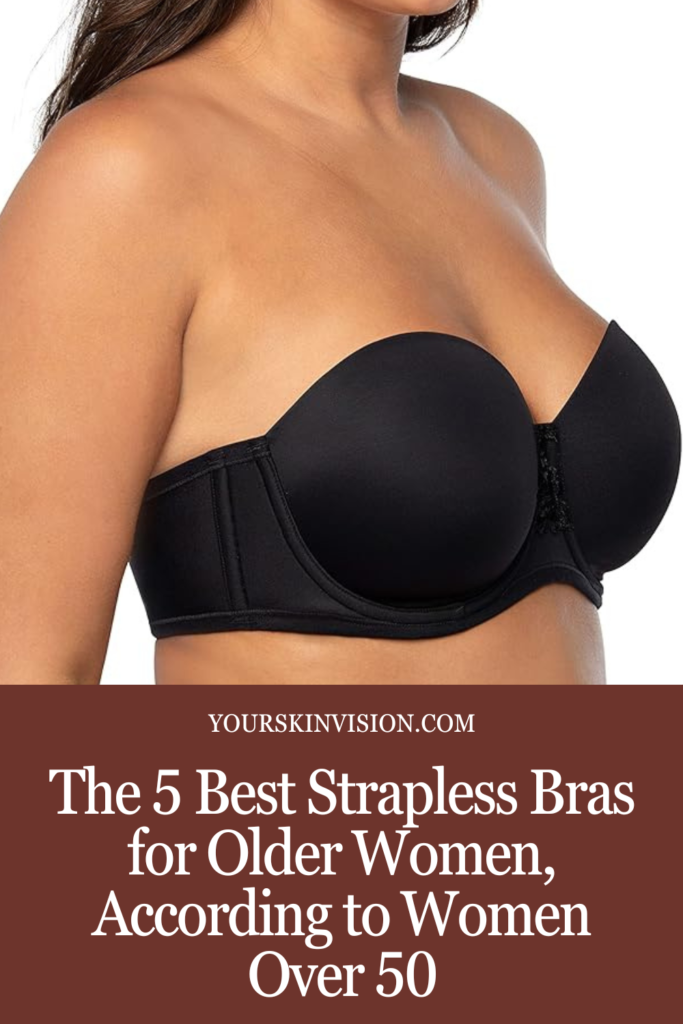 The 5 Best Strapless Bras for Older Women, According to Women Over 50
