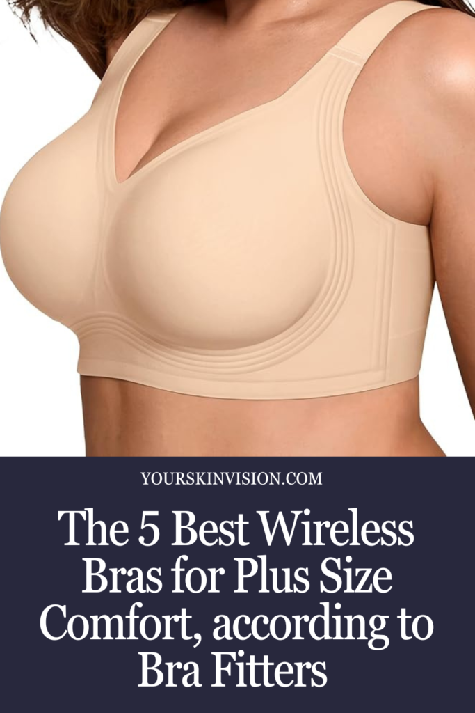 The 5 Best Wireless Bras for Plus Size Comfort, according to Bra Fitters