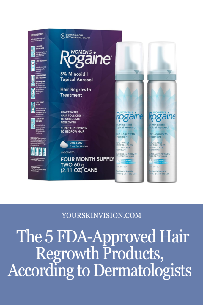 5 FDA-Approved Hair Regrowth Products, According to Dermatologists