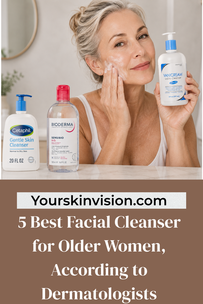 5 Best Facial Cleanser for Older Women According to Dermatologists