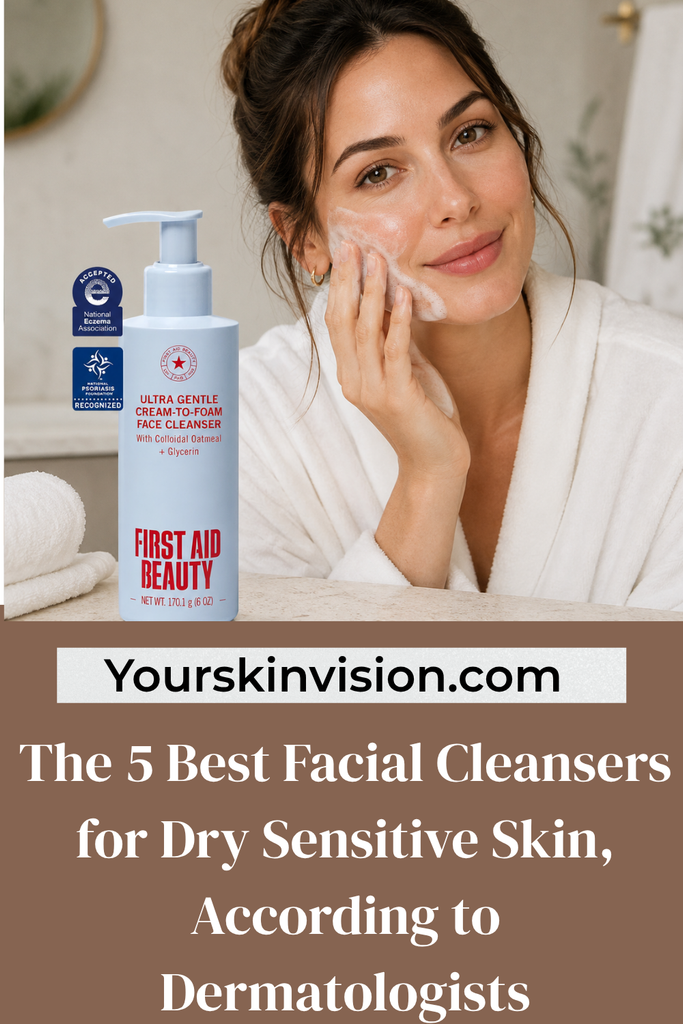 The 5 Best Facial Cleansers for Dry Sensitive Skin, According to Dermatologists