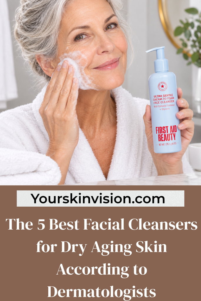 The 5 Best Facial Cleansers for Dry Aging Skin According to Dermatologists