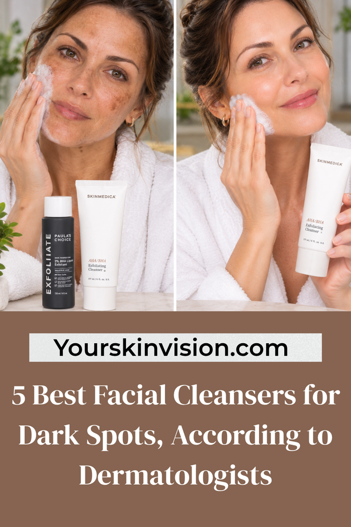 5 Best Facial Cleansers for Dark Spots, According to Dermatologists