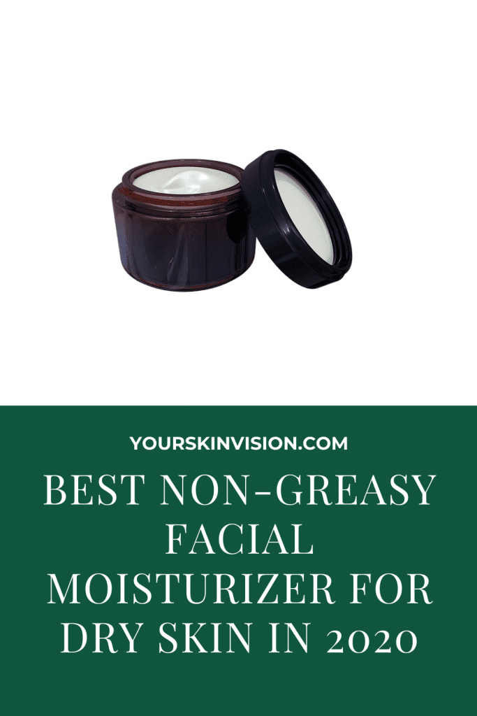 Best non-greasy facial moisturizer for dry skin