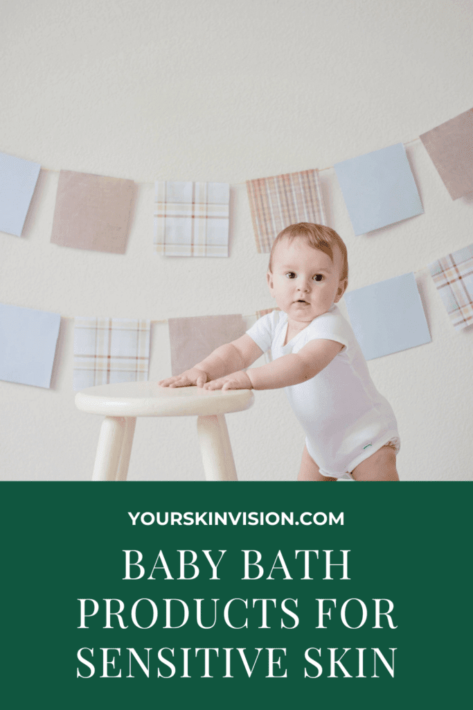 Best Baby Bath Products For Sensitive Skin