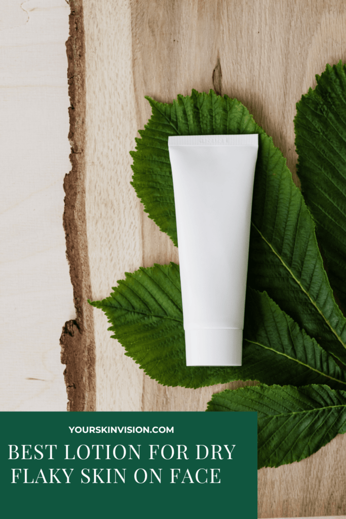 Best Lotion For Dry Flaky Skin On Face