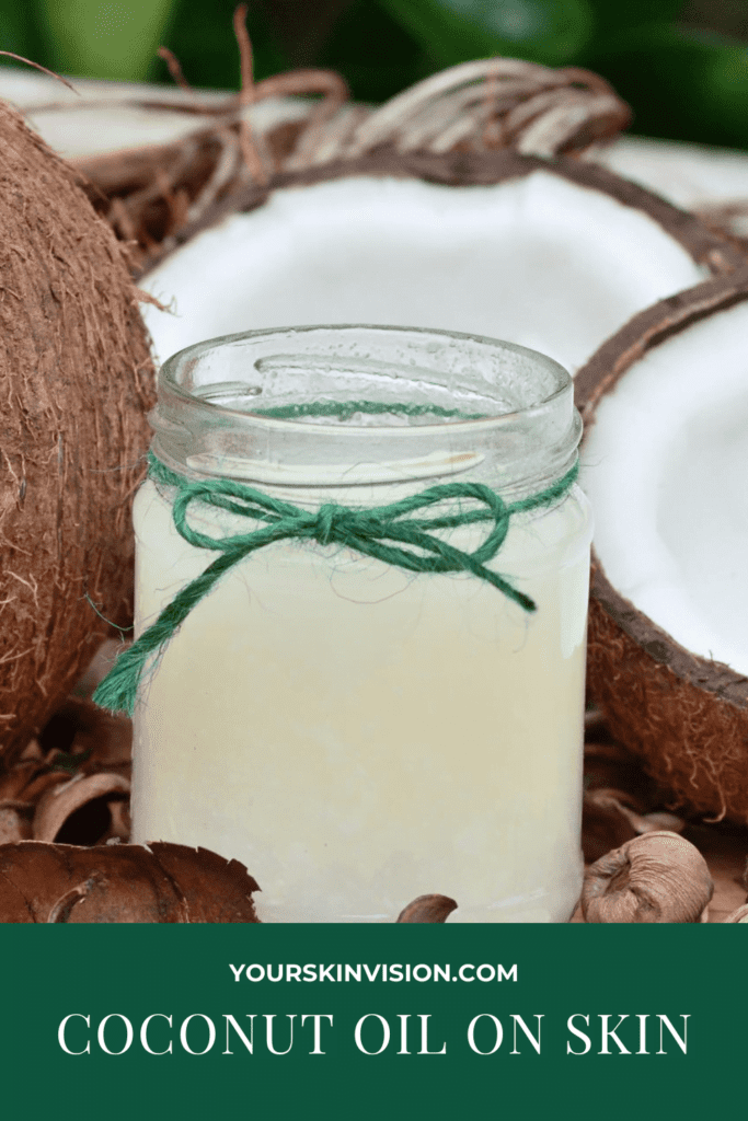 Coconut Oil On Skin