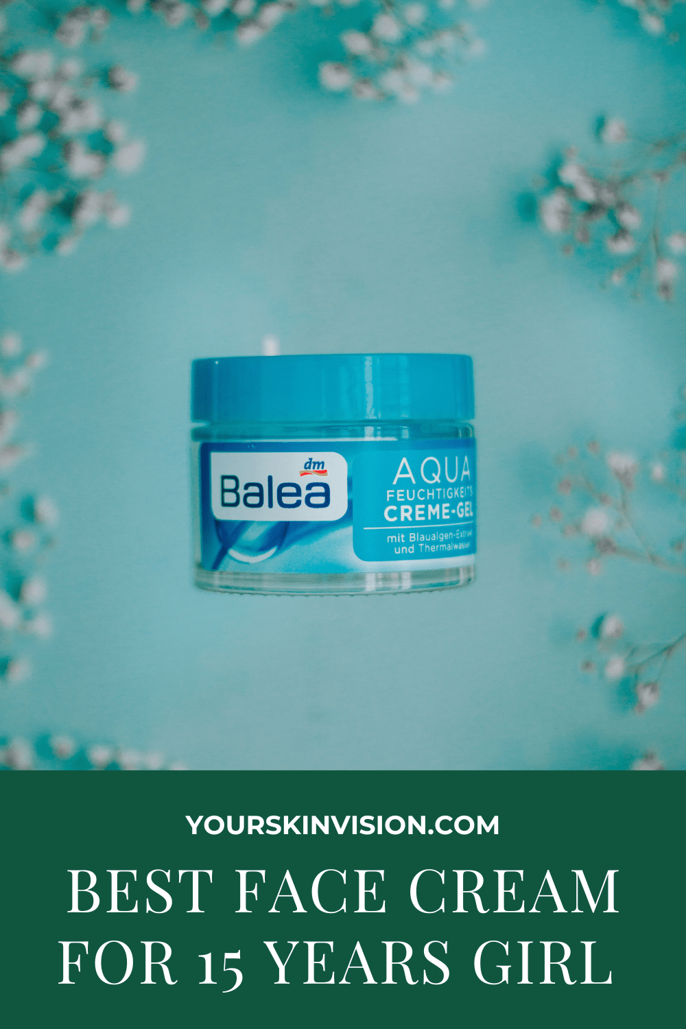 6-best-face-cream-for-15-years-girl-in-2023-yourskinvision