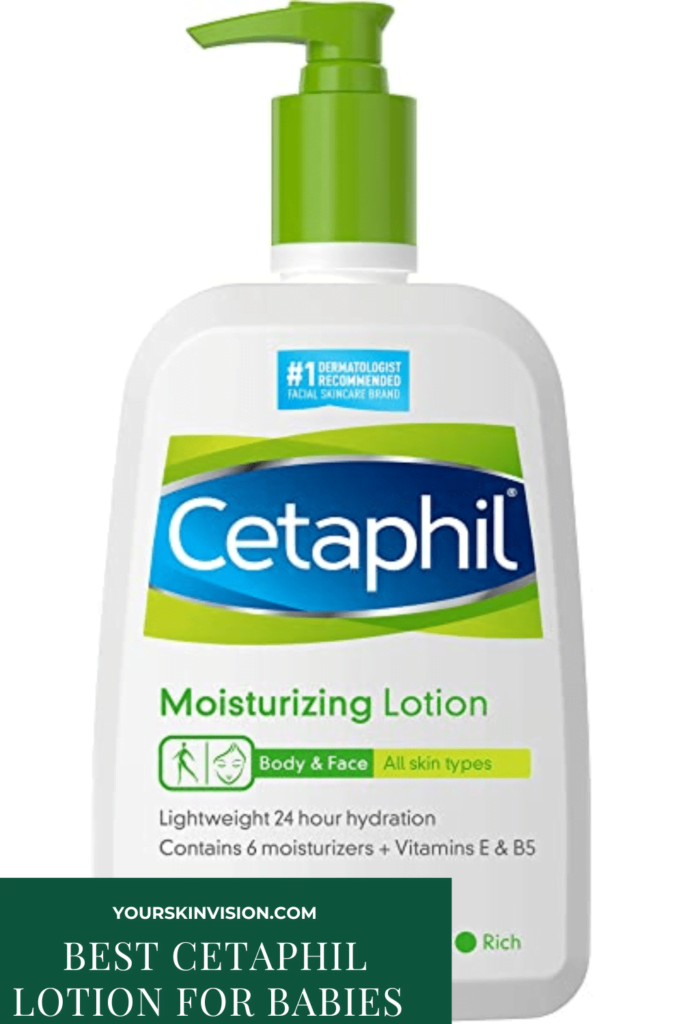 Best Cetaphil Lotion For Babies 